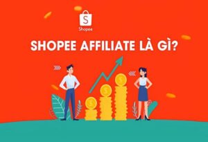 Shopee Affiliate là gì