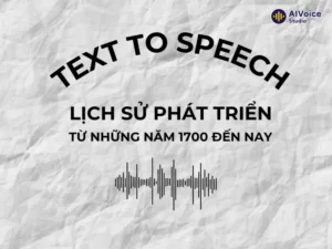 Sự phát triển của công nghệ chuyển văn bản thành giọng nói