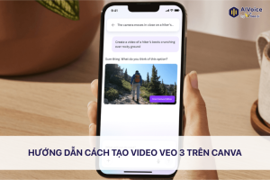 Hướng dẫn cách tạo video Veo 3 trên Canva miễn phí