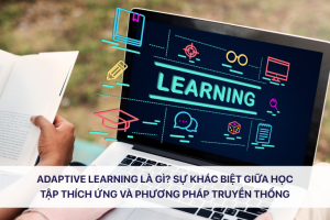 Adaptive Learning là gì
