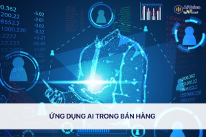 Ứng Dụng AI Trong Bán Hàng