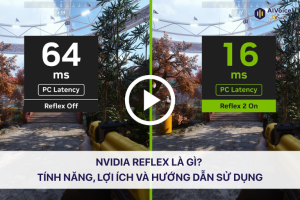 NVIDIA Reflex là gì?