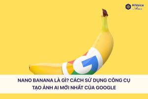 Nano Banana là gì