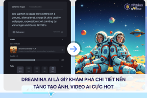 Dreamina AI là gì?