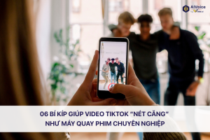 bí kíp giúp video Tiktok nét căng