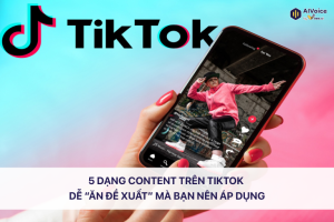 dạng content trên TikTok