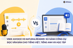 Vbee AIVoice vs NaturalReader